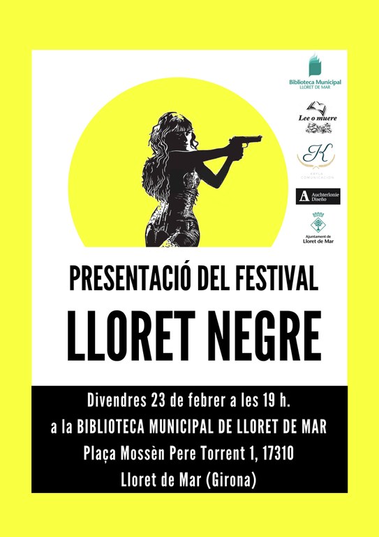 Avui, 23 de febrer, presentació del festival Lloret Negre