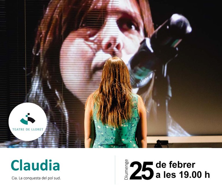 El Teatre de Lloret acull diumenge l’obra de teatre documental ‘Claudia’