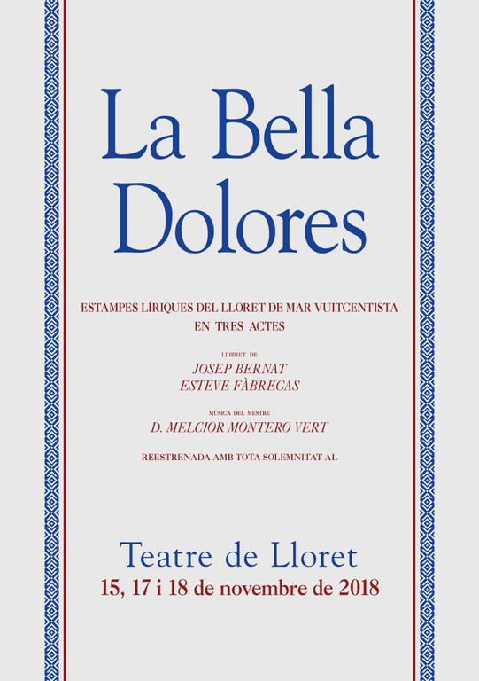 Estrena de ‘La Bella Dolores’ al Teatre de Lloret per Sant Romà