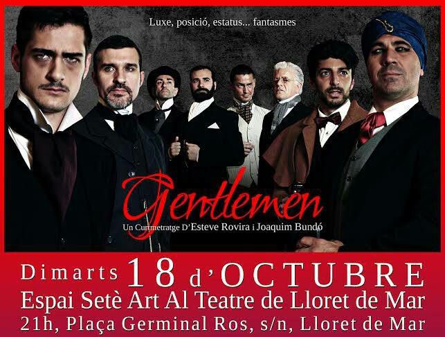 L’Espai Setè Art estrena el 18 d’octubre al Teatre de Lloret el curtmetratge Gentelmen, dirigit per Esteve Rovira i Joaquim Bundó