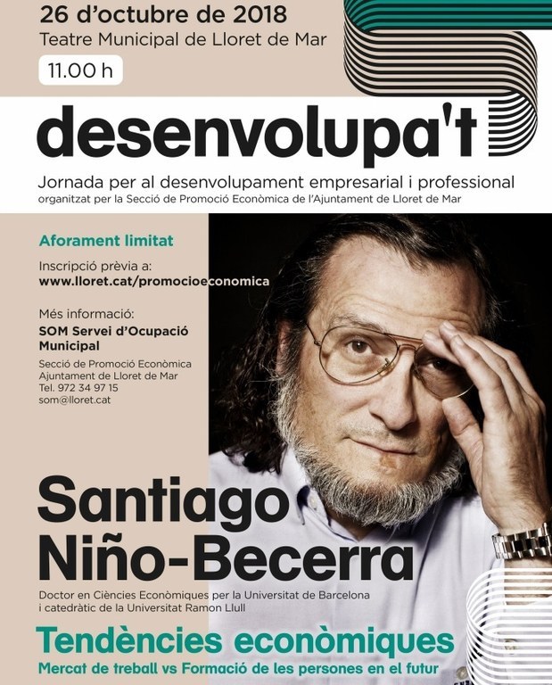 Santiago Niño Becerra inaugurarà el cicle de conferències “Desenvolupa’t” amb una xerrada sobre  desenvolupament empresarial i professional