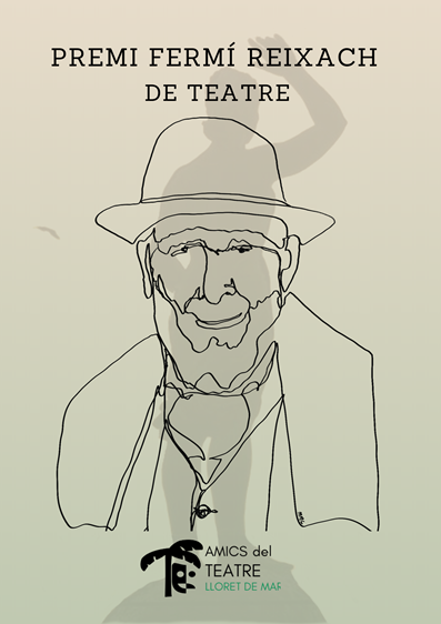 L’Associació Amics del Teatre de Lloret ha obert la convocatòria per la primera edició dels premis Fermí Reixach de textos teatrals
