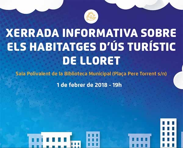 Xerrada informativa sobre els habitatges d'ús turístics de Lloret