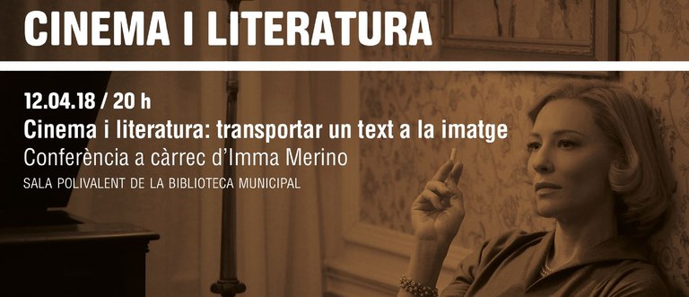 Cinema i Literatura: Transportar un text a la imatge. Conferència