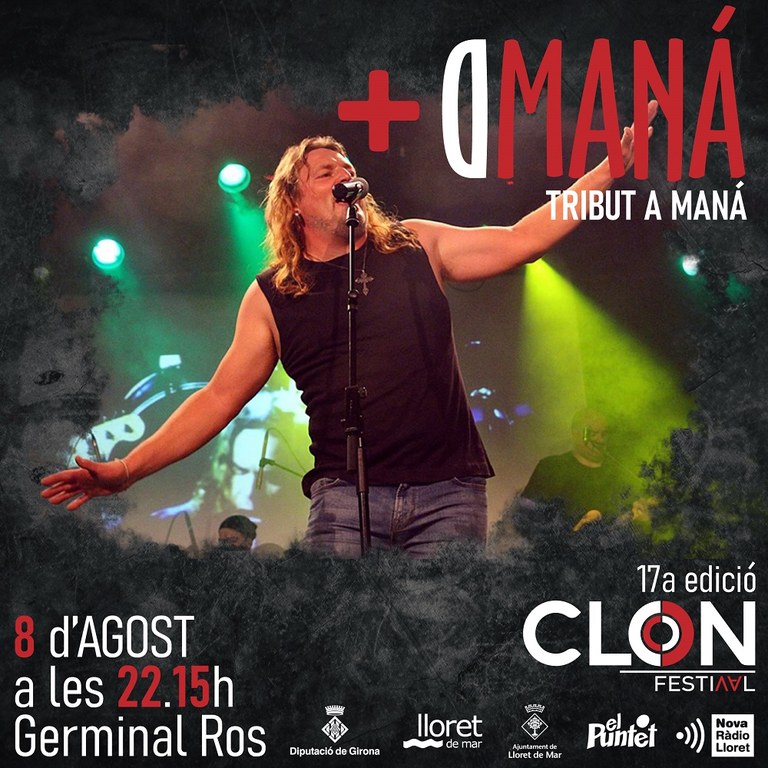 Clon Festival, Actuació del grup DManá, tribut a Maná.
