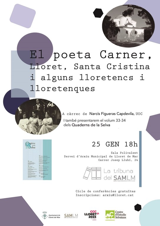 Conferència el poeta Carner, Lloret, Santa Cristina i alguns lloretencs i lloretenques.