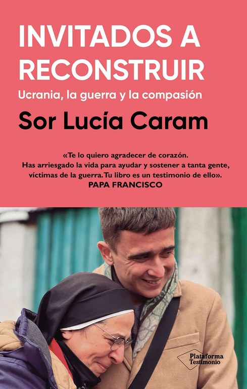 Presentació del llibre Invitados a reconstruir, de Sor Lucía Caram