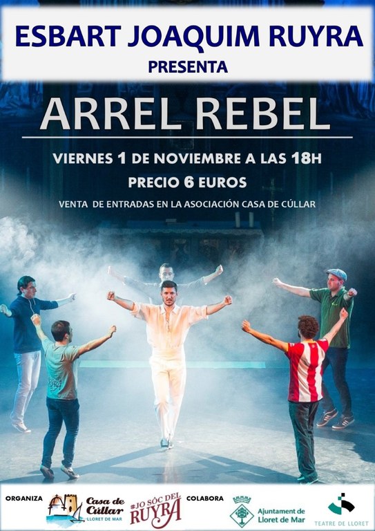 Arrel Rebel. Representació musical a càrrec de l'Esbart Dansaire de Blanes