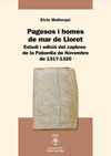 Pagesos i homes de mar de Lloret (estudi i edició de capbreu de la Pabordia de Novembre de 1317-1320. Elvis Mallorquí